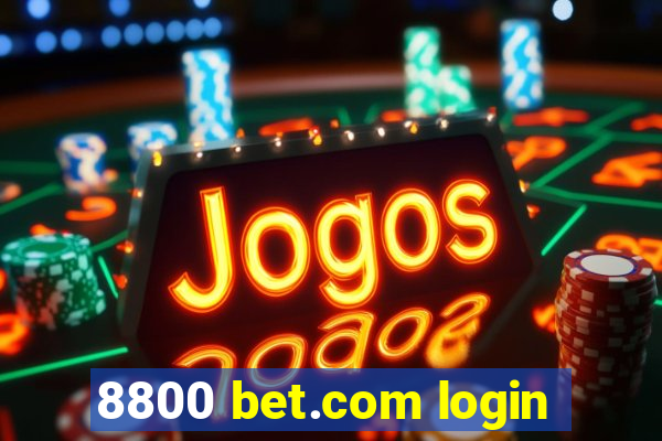 8800 bet.com login